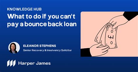what to do if you can t repay your bounce back loan legal advice