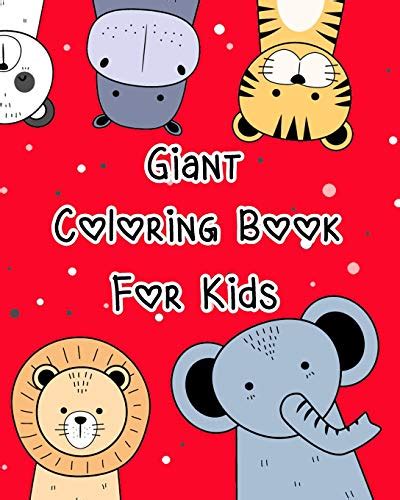 Giant Coloring Book For Kids Animal Coloring Book Pages For Kids Or