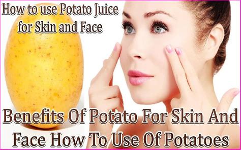 12 Benefits Of Potato Juice For Skin How To Use Potato Juice On Face