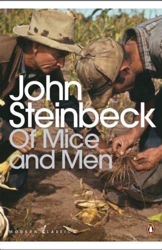 Of Mice And Men By John Steinbeck Classics To Read Of Mice And Men