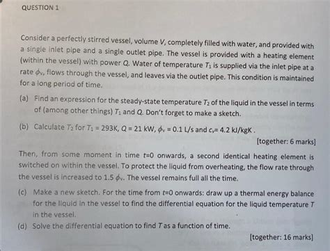 Solved Consider A Perfectly Stirred Vessel Volume V Chegg