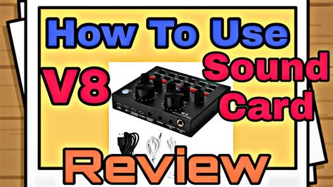 How To Use V8 Sound Card Review Youtube