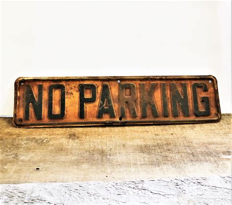 Vintage No Parking Sign Old Distressed And Weathered Metal Etsy