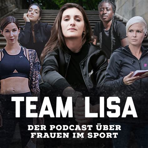 Team Lisa Der Podcast über Frauen Im Sport Podcast On Spotify