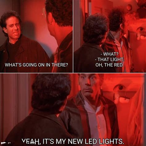 Kramer Gets New Led Lights Kramer Whats Going On In There Know Your Meme
