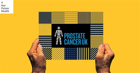 Prostate Cancer Uk And Our Future Health Our Future Health