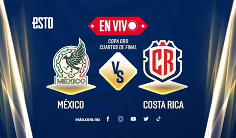México vs Costa Rica EN VIVO y dónde ver los cuartos de final de Copa Oro ESTO en línea