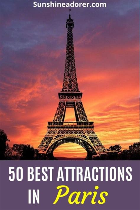 50 Sensational Tourist Attractions In Paris To See Sunshine Adorer