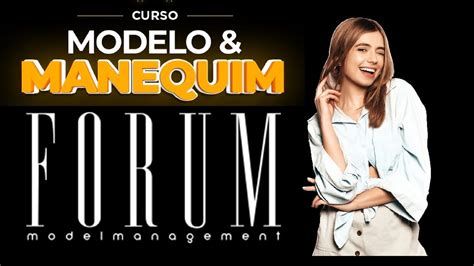 Curso Modelo And Manequim Forum School Youtube