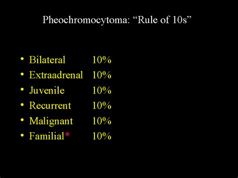 Pheochromocytoma Rule Of 10s