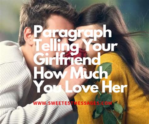 60 Paragraph Telling Your Girlfriend How Much You Love Her Sweetest