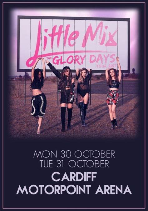 Little Mix Glory Days Tour Cardiff Arena October 2017 Poster Prints4u