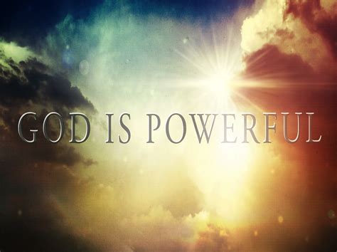 Knowing God God Is Powerful
