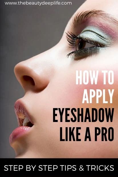 How To Apply Eyeshadow Like A Pro The Beauty Deep Life