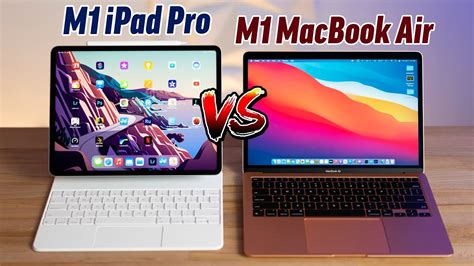 M1 Ipad Pro 129 Vs M1 Macbook Air The Better Laptop Youtube
