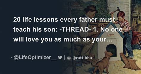 20 Life Lessons Every Father Must Teach His Son Thread Thread From