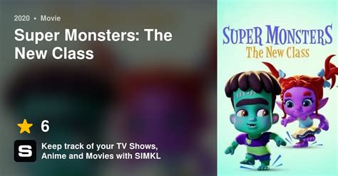 Super Monsters The New Class 2020