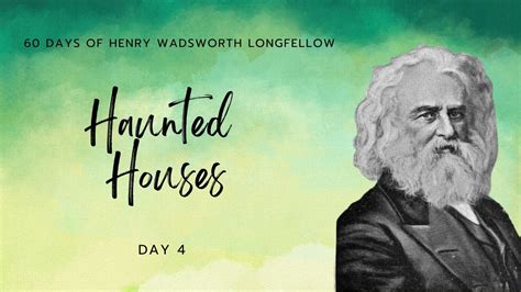 Haunted Houses By Henry Wadsworth Longfellow Poetry Reading Youtube