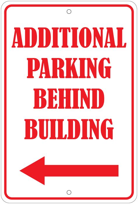 Additional Parking Behind Building Notice 8x12 Aluminum Sign Ebay