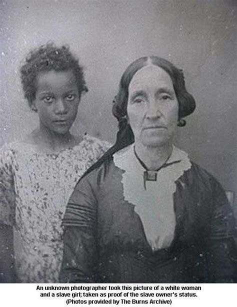 Plantation Owner With Her Slave Girl African American Life In The