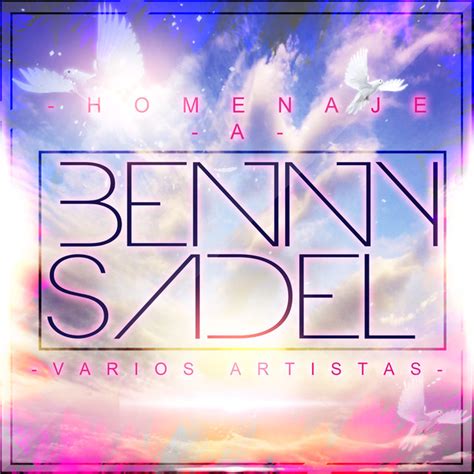 Homenaje A Benny Sadel By Various Artists On Spotify