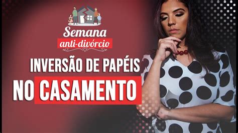 INVERSÃO DE PAPEIS NO CASAMENTO Melhores Momentos YouTube