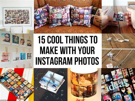 15 Cool Things To Make With Your Instagram Photos