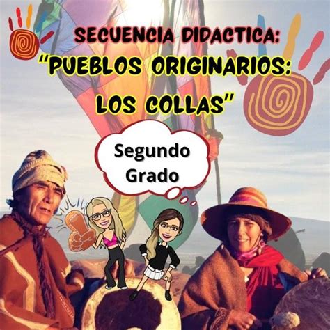Secuencia Didáctica Pueblos Originarios Los Collas Segundo Grado