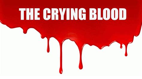 The Crying Blood Youtube