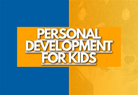 How To Master Personal Development For Kids In 11 Steps Raising