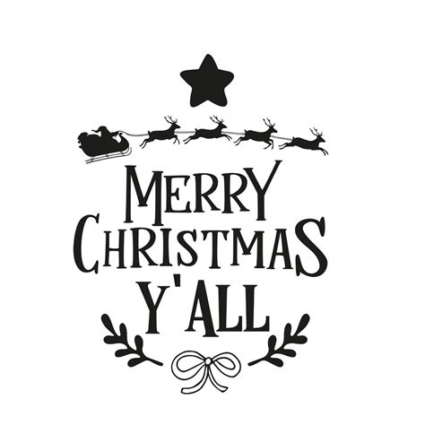 merry christmas y all svg download file plotter file etsy
