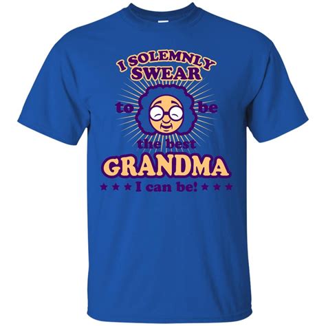 Grandma Shirts I Solemnly Swear To Be The Best Grandma T Shirts Hoodies