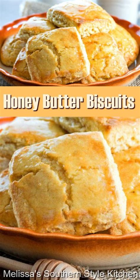 You Can Enjoy These Honey Butter Biscuits At Any Meal Honeybutterbiscuits Biscuits