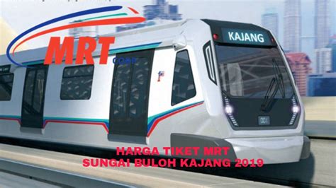 Perjalanan anda tidak akan lagi dihadapkan dengan berbagai masalah seperti macet yang pasti membuat waktu perjalanan anda. Harga Tiket MRT Sungai Buloh-Kajang 2020 - MY PANDUAN