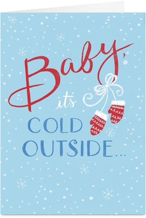 General commenti love this song so much. 1000+ images about Baby It's Cold Outside on Pinterest ...