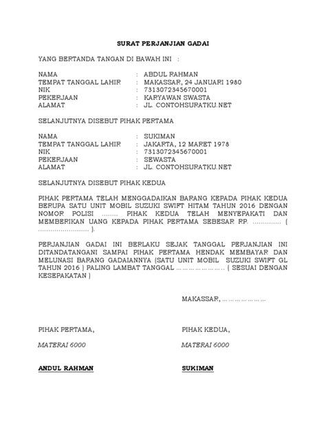 Para pihak dalam melakukan gadai tanah sawah tidak menggunakan uang secara langsung, melainkan dengan sejumlah emas yang telah disepakati oleh keduanya. 2 Contoh Surat Perjanjian Gadai Mobil Terbaru Format Word