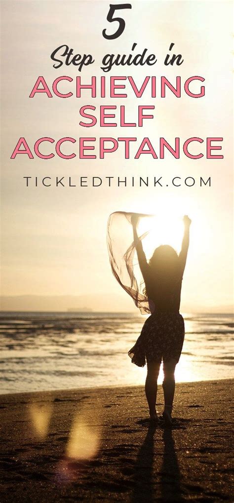 5 Step Guide In Achieving Self Acceptance Self Acceptance Acceptance