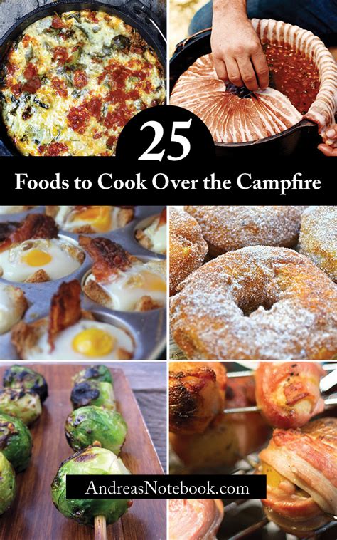 25 Foods To Cook Over A Campfire Andreas Notebook