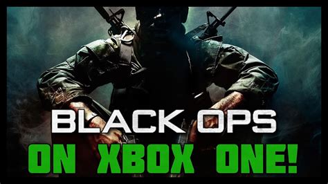 Black Ops 1 Xbox One Gameplay How To Get Call Of Duty Black Ops 1 Is