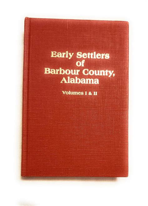 Early Settlers Of Barbour County Alabama Godfrey Marie H