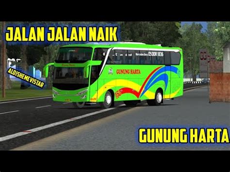 UKTS-Jalan Jalan Naik Gunung Harta-Bus Simulator Indonesia - YouTube