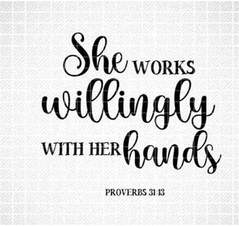She Works Willingly With Her Hands Svg Scriptural Quote Svg Bible Quote Svg Religious Svg