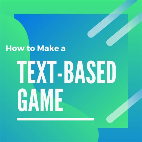 How To Make A Text Based Game Levelskip