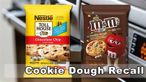 Nestlé Usa Recalls Ready To Bake Cookie Dough Products