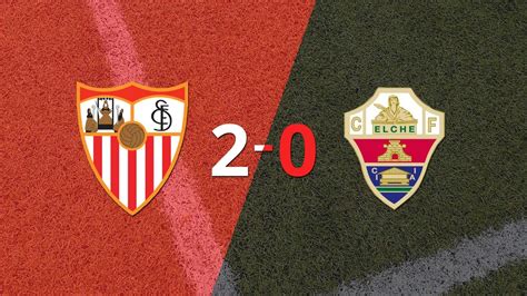 Sevilla Marcó Dos Veces En La Victoria Ante Elche En El Estadio Estadio De La Cartuja Infobae