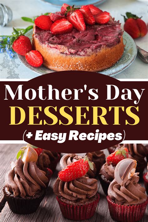 30 Best Mothers Day Desserts And Recipes Insanely Good