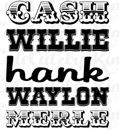 It's a place where all searches end! hank willie waylon merle svg, classic country svg, outlaws ...