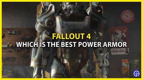 How To Get The Best Power Armor In Fallout 4 Gamer Tweak
