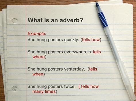 Adverbs can modify verbs (here: Adverbs