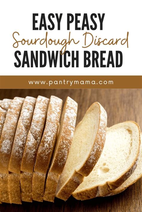 Easy Sourdough Discard Sandwich Bread Recipe The Pantry Mama